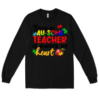 Black being an au some teacher is a work of the heart Long Sleeve Tee - FaDigitalArtStudio