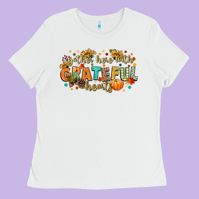 Gather Here With Grateful Hearts Ladies Tee Designed By Cowgirlartshop