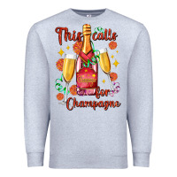 Heather Grey this calls for champagne Premium Sweatshirt - AdoDesignShop
