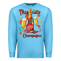 Ocean Blue this calls for champagne Premium Sweatshirt - AdoDesignShop