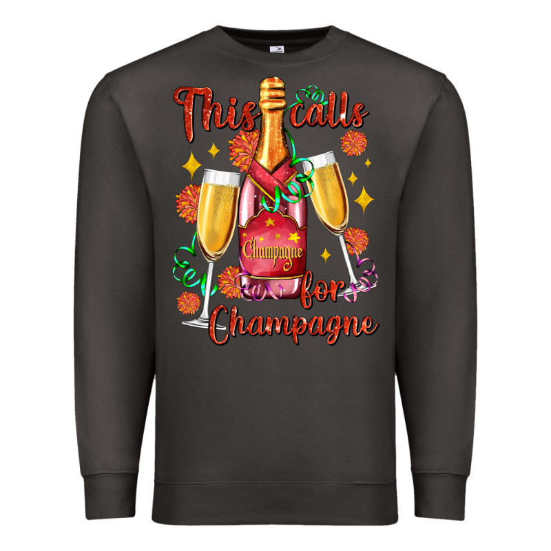 This Calls For Champagne Premium Sweatshirt by AdoDesignShop | Teevron