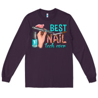 Plum best nail tech ever bbs Long Sleeve Tee - BundleAndBundleShop