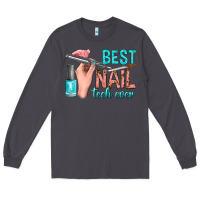 Smoke best nail tech ever bbs Long Sleeve Tee - BundleAndBundleShop