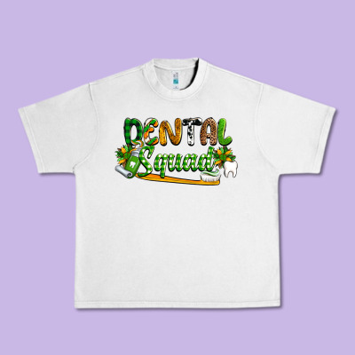 St. Patrick's Day Dental Squad Urban Heavy Tee Designed By Oliviacreatesart