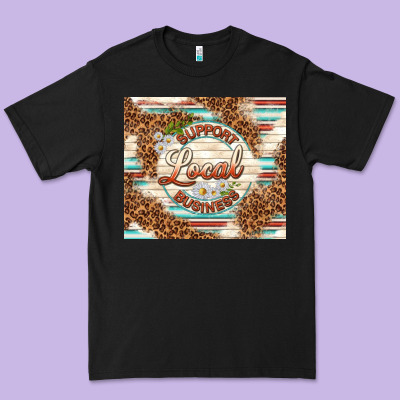 Support Local Business Premium Tee Designed By Tumblerdesignbyshophia