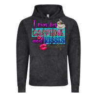 Vintage Black I run on caffeine and kisses Vintage Hoodie - FaDigitalArtStudio