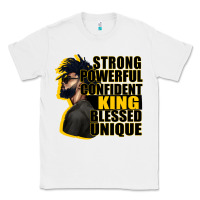 White strong powerful confident king blessed unique Classic Tee - CowGirlArtShop