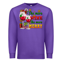 Purple The more wine the more merry Premium Sweatshirt - AdoDesignShop