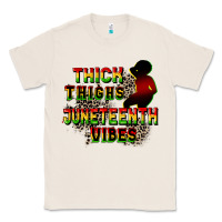 Natural thick thighs juneteenth vibes cowgirl Classic Tee - CowGirlArtShop