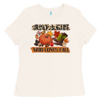 Bone just a girl who loves fall Ladies Tee - CowGirlArtShop