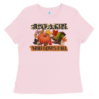 Bubblegum Pink just a girl who loves fall Ladies Tee - CowGirlArtShop