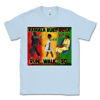 Dusty Blue rosa sat so ruby could walk so kamala could run tu Classic Tee - CowGirlArtShop