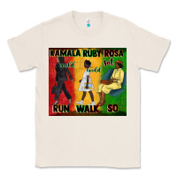 Natural rosa sat so ruby could walk so kamala could run tu Classic Tee - CowGirlArtShop
