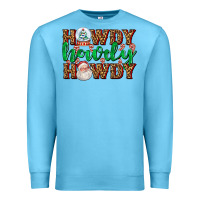 Ocean Blue howdy howdy howdy Premium Sweatshirt - AdoDesignShop