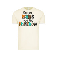Vintage Arctic Because Mama Runs This Shitshow Vintage Tee - CowCowDesign
