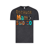 Vintage Black Because Mama Said So Vintage Tee - CowCowDesign