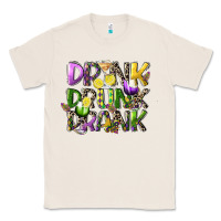 Drink Drunk Drank Classic Tee | Teevron