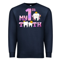 My First Tooth With Teeth For Girls Premium Sweatshirt | Teevron