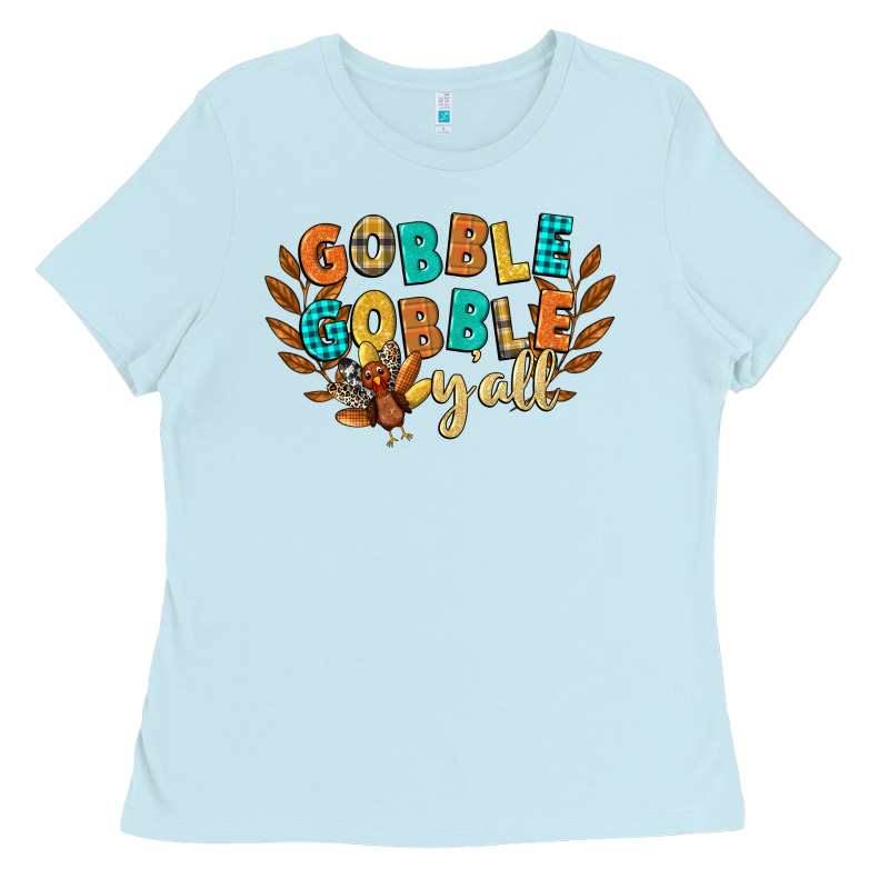 Gobble Gobble Yall Ladies Tee by CowGirlArtShop | Teevron