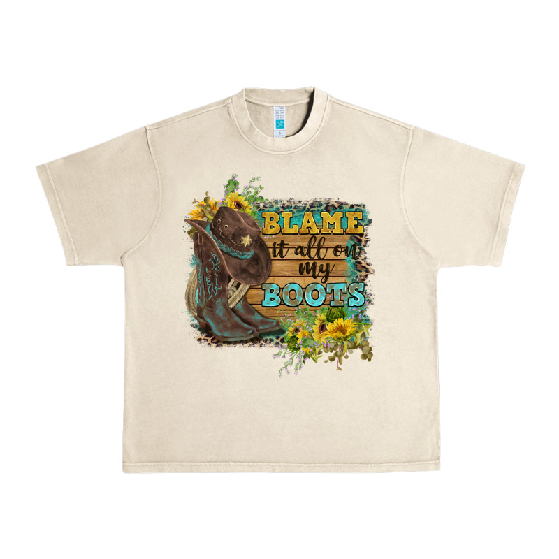Blame It All On My Boots Urban Heavy Tee by FaDigitalArtStudio | Teevron