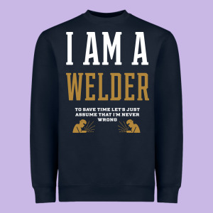 I Am A Welder - Welder Job Gift Funny Heavyweight Sweatshirt Designed By Artisfamous