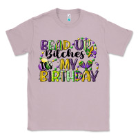 Lilac bead up bitches itsmy birthday cg (1) Classic Tee - CowGirlArtShop