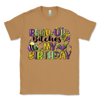Toasted Coconut bead up bitches itsmy birthday cg (1) Classic Tee - CowGirlArtShop