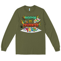 Army Green Normal Is Overrated Long Sleeve Tee - FaDigitalArtStudio