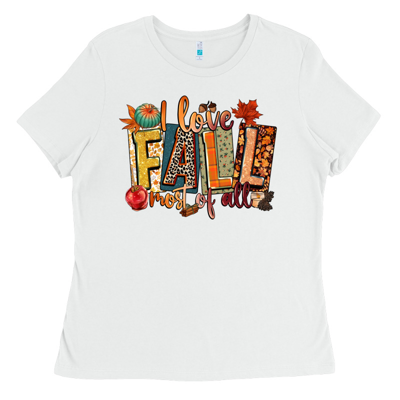 I Love Fall Most Of All Ladies Tee by CowGirlArtShop | Teevron