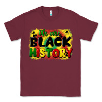 Burgundy we are black history Classic Tee - CowGirlArtShop