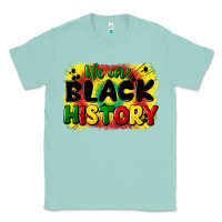 Seafoam we are black history Classic Tee - CowGirlArtShop