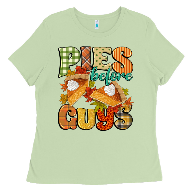 Pies Before Guys Ladies Tee by CowGirlArtShop | Teevron