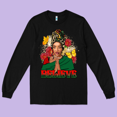 Believe Black Woman Long Sleeve Tee Designed By Fadigitalartstudio