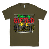 Army Green young gifted and black Classic Tee - CowGirlArtShop