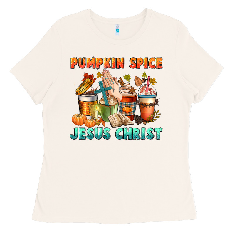 Pumpkin Spice And Jesus Christ Ladies Tee by CowGirlArtShop | Teevron