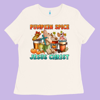 Pumpkin Spice And Jesus Christ Ladies Tee Designed By Cowgirlartshop