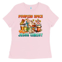 Bubblegum Pink pumpkin spice and jesus christ Ladies Tee - CowGirlArtShop