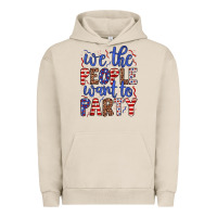 Pigment French Oak we the people want to party Urban Hoodie - JahusDesignShop