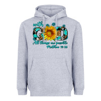 Heather Grey with god all things are possible sunflower Heavyweight Hoodie - AdoDesignShop