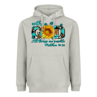 Moon Dust with god all things are possible sunflower Heavyweight Hoodie - AdoDesignShop