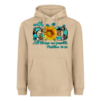 Mushroom with god all things are possible sunflower Heavyweight Hoodie - AdoDesignShop