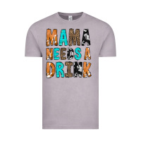 Vintage Zinc Mama Needs a Drink Vintage Tee - CowCowDesign
