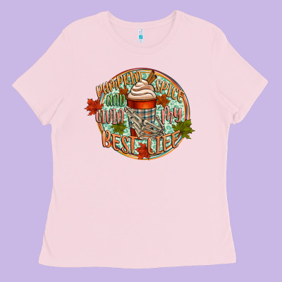 Pumpkin Spice And Livin My Best Life Ladies Tee Designed By Cowgirlartshop