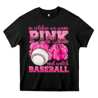 In October We Wear Pink And Watch Baseball Heavy Core Tee | Teevron