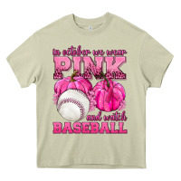 Mossy In October We Wear Pink and Watch Baseball Heavy Core Tee - texasbilliewilder