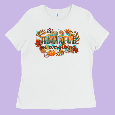Thankful For Everything Ladies Tee Designed By Cowgirlartshop