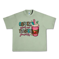 Oil Green coffee gives me teacher powers Urban Heavy Tee - OliviaCreatesArt