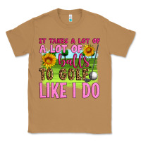 Toasted Coconut it takes a lot of a lot of balls to golf like i do Classic Tee - Artiststas