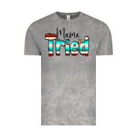 Cloud Rock Mama Tried Vintage Tee - CowCowDesign