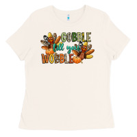 Bone gobble till you wobble Ladies Tee - CowGirlArtShop